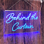 Behind The Curtain Podcast