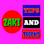 Zaki Tips And Tricks