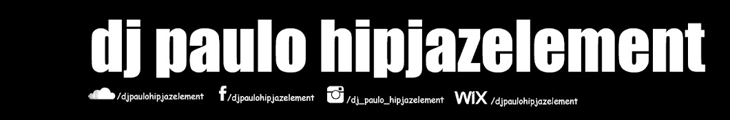 DJ PAULO HIPJAZELEMENT