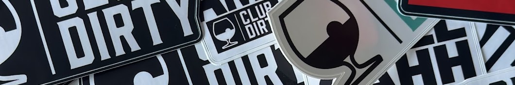 Club Dirty Banner