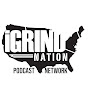 iGrindNation Podcast Network