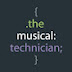 The Musical Technician