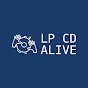 LP CD ALIVE