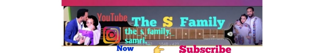 The S Family Banner