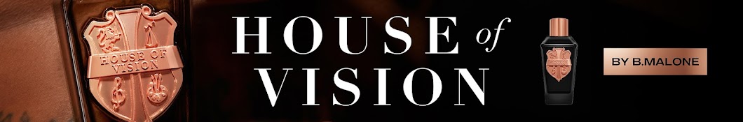 About House of Vision – HOUSE OF VISION