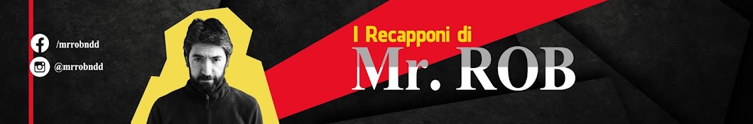 I Recapponi di Mr. Rob