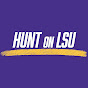 Hunt On LSU