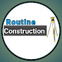 Routine Construction