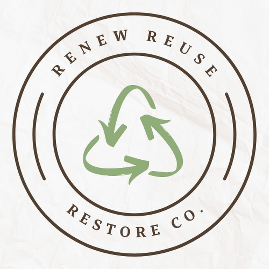 Renew Reuse Restore
