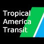 Tropical America Transit