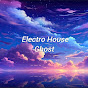 Electro House Ghost