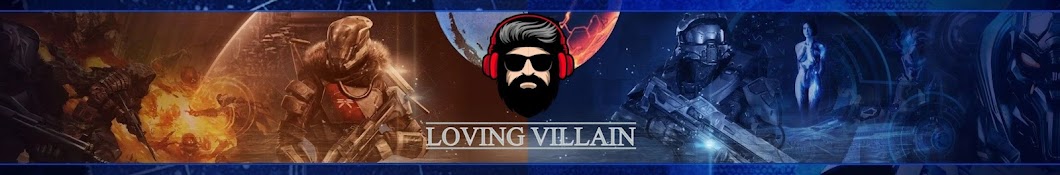 LOVING VILLAIN