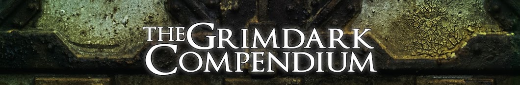 Grimdark Compendium Banner