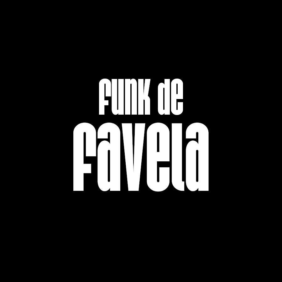 FUNK DE FAVELA