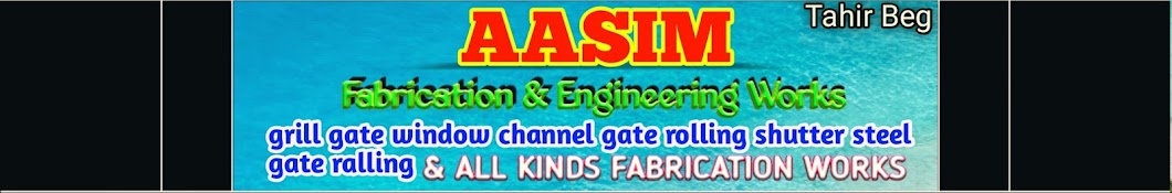 Aasim Fabrication