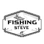 Fishing with steve