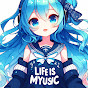 Life is Myusic