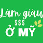 Làm Giàu Ở Mỹ