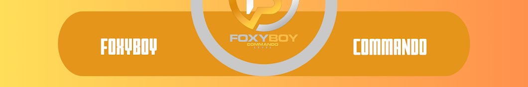 FOXYBOY COMMANDO