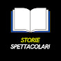 Storie spettacolari