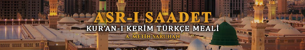 Asr-ı Saadet Kur'an-ı Kerim Türkçe Meali