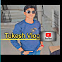 TUKESH VLOG 05