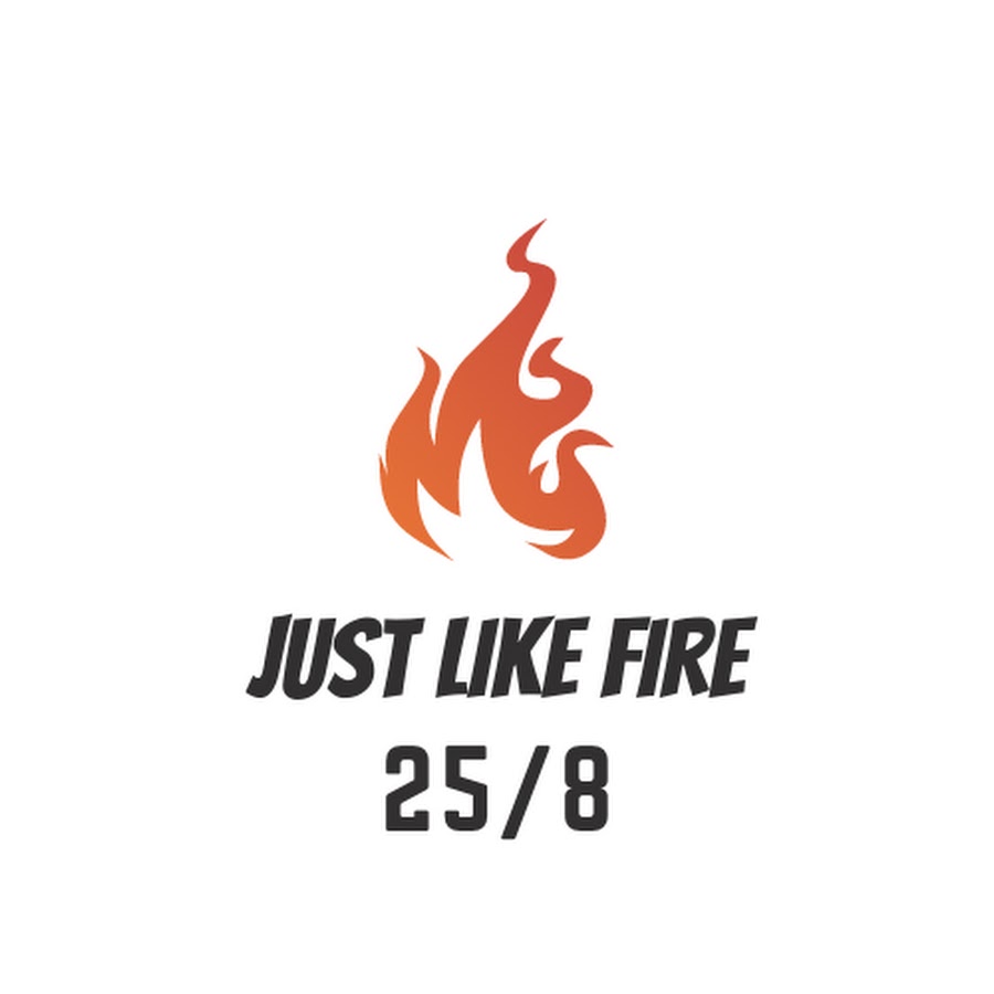 Just Like Fire 258