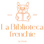 La Biblioteca Frenchie