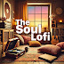 The Soul Lofi