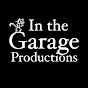 In the Garage Productions