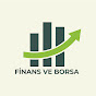 FİNANS VE BORSA