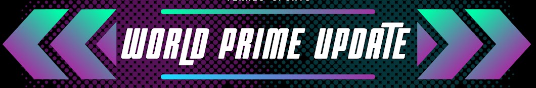 World Prime Update