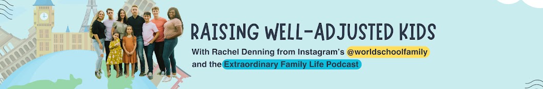 Raising Well-Adjusted Kids with Rachel Denning