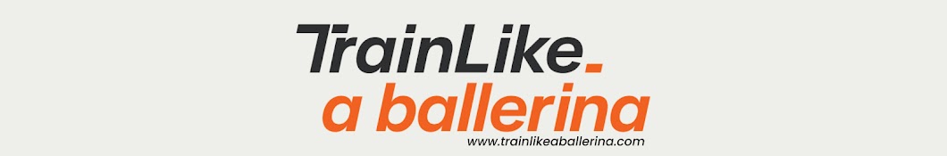 TrainLikeABallerina Banner