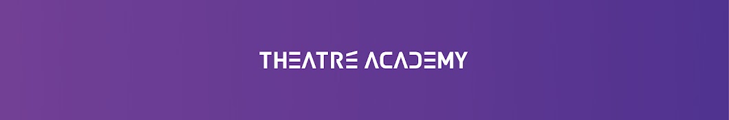 テアトルアカデミー【TheatreAcademy】