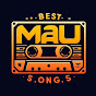 Mau Best Songs
