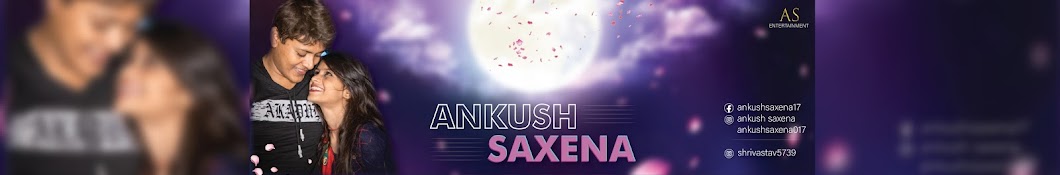Ankush Saxena Banner