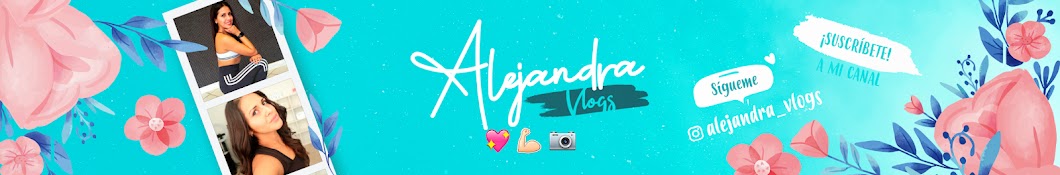 Alejandra Vlogs Banner