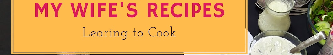 My Wife's Recipes