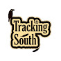 Tracking South