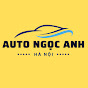 Auto Ngọc Anh Hà Nội