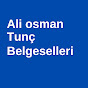 Ali osman Tunç Documentaries