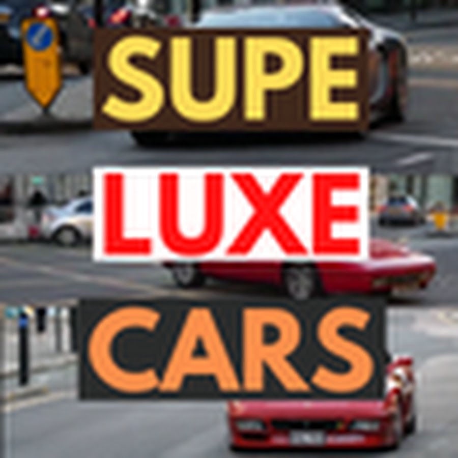 Supe Luxe Cars - YouTube Supe Luxe Cars