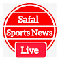 Safal Sports News