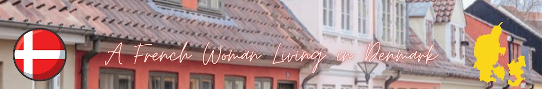 A French Woman Living In Denmark Banner