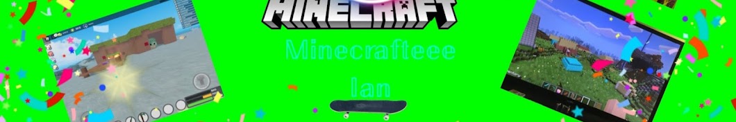 Minecrafteee Ian