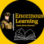 Enormous Learning 