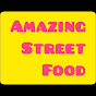 Amazing Street Food