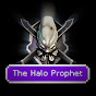 The Halo Prophet