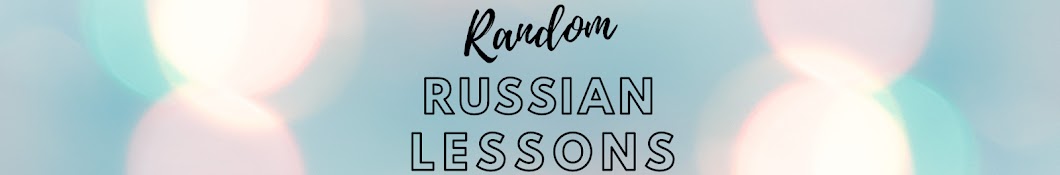 Random Russian Lessons